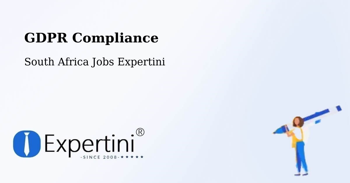 EU GDPR Compliance Statement – Springbok - South Africa Jobs Expertini