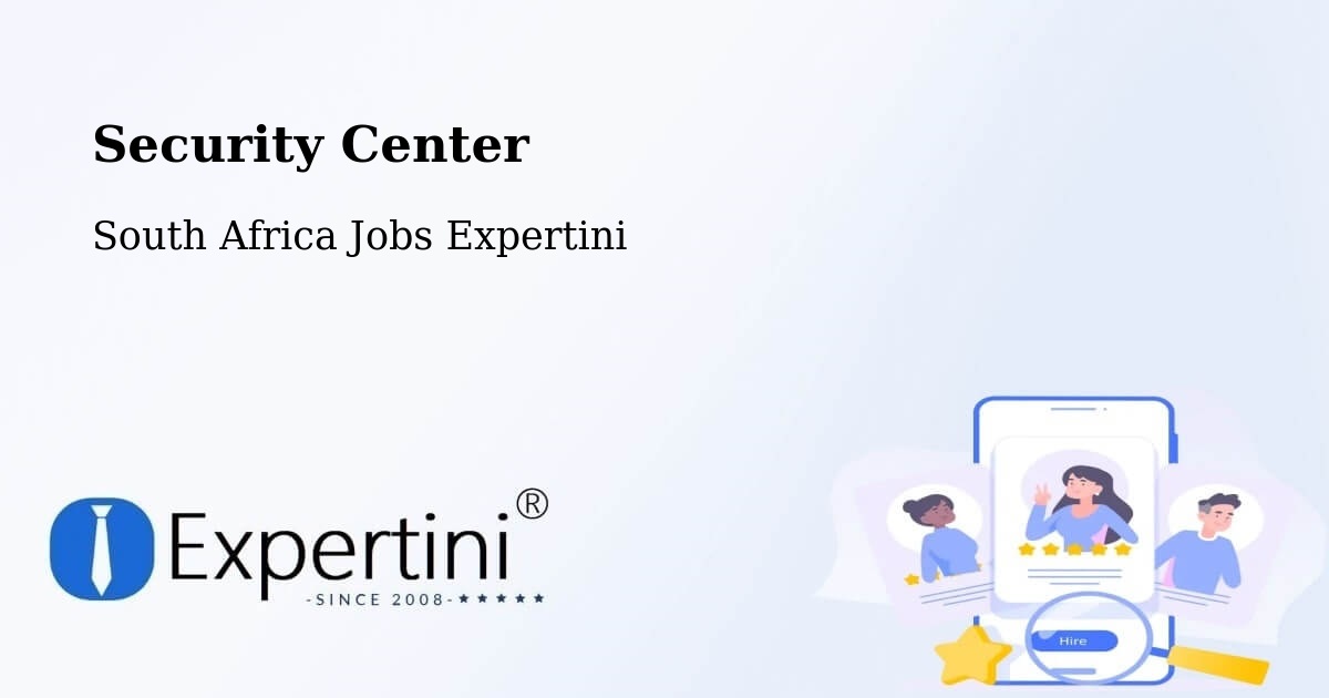 Security & Compliance – Springbok - South Africa Jobs Expertini